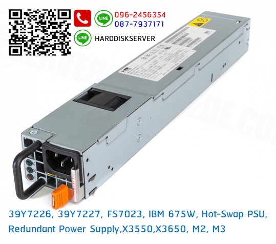 39Y7226, 39Y7227, FS7023, IBM 675W, Hot-Swap PSU, Redundant Power Supply,X3550,X3650, M2, M3