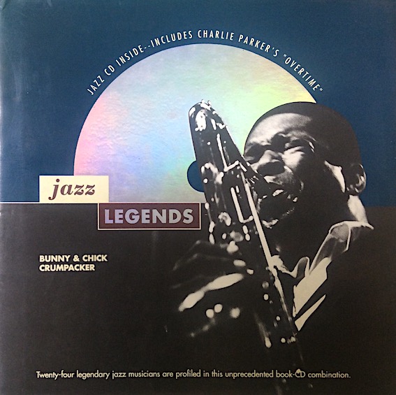 Jazz Legends bunny&chick Crumpacker Twenty four legendary jazz musicians are profiled in this unprecedented book