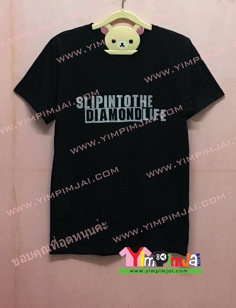 เสื้อยืด สีดำ แขนสั้น สกรีนตามสั่ง SLIPINTOTHE DIAMOND LIFE