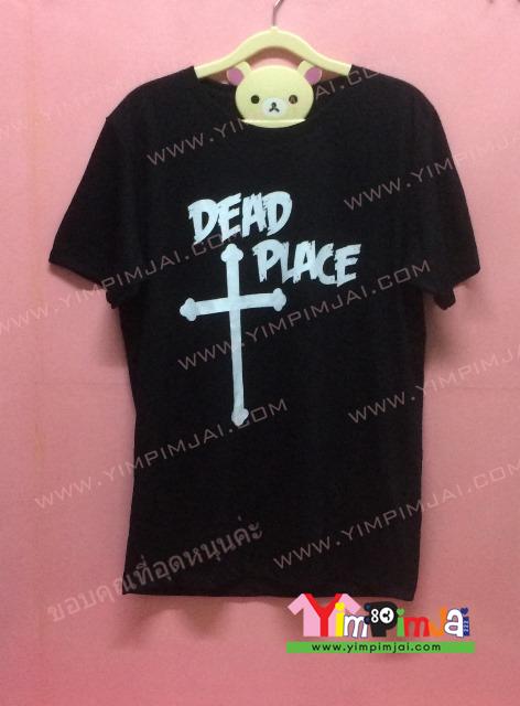 เสื้อยืด สีดำ แขนสั้น สกรีนตามสั่ง DEAD PLACE ไม้กางเขน