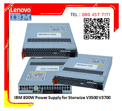 IBM 800W, Redundant Power Supply, for IBM Storewize, V3500, V3700
