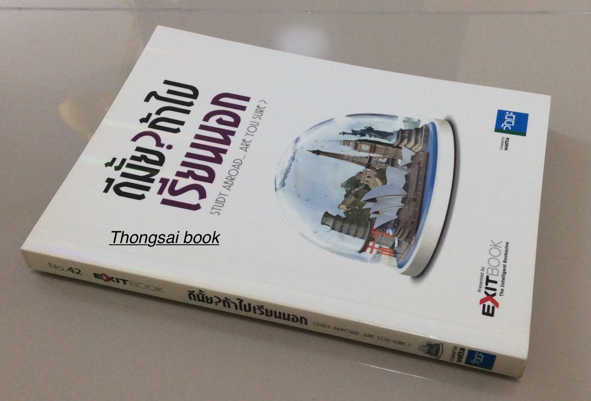 ดีมั้ย? ถ้าไปเรียนเมืองนอก Study Abroad...Are you sure ?