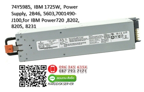 74Y5985, IBM 1725W, Power Supply, 2B46, 5603,7001490-J100,for IBM Power720 ,8202, 8205, 8231