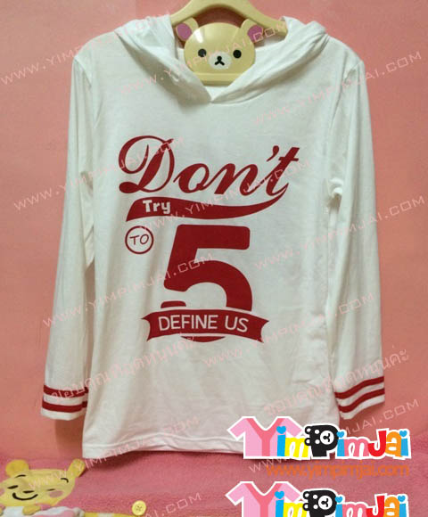 เสื้อฮู้ด เสื้อรุ่น สีขาว สกรีนตามสั่ง Don't Try Define US HS HEX SCI