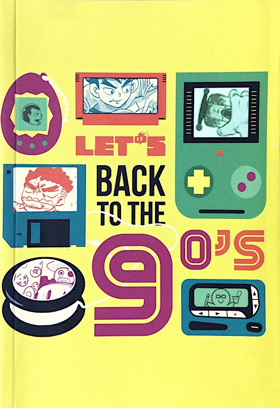 Let's Back to The 90's