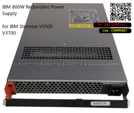 IBM 800W, Redundant Power Supply, for IBM Storwize, V3500, V3700