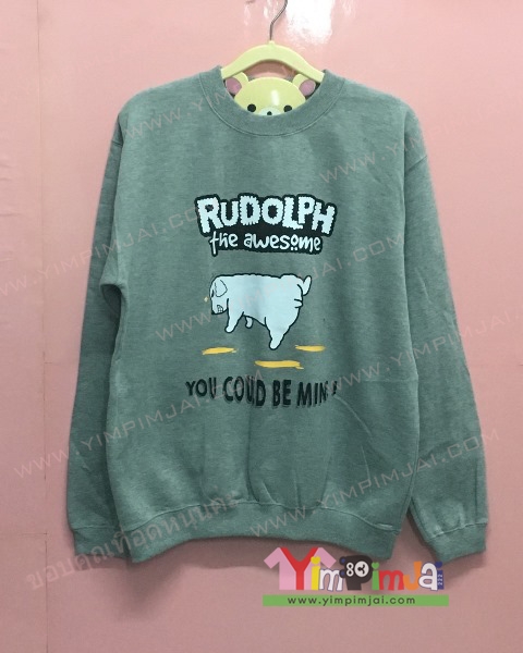 เสื้อเสวตเตอร์สีเทา แขนยาว สกรีนตามสั่ง RUDOLPH the awesome You Could be Min